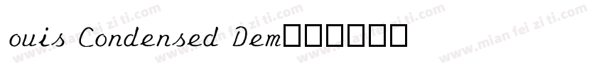 Louis Condensed Dem字体转换